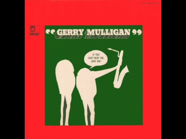 Gerry Mulligan - Can't Buy Me Love