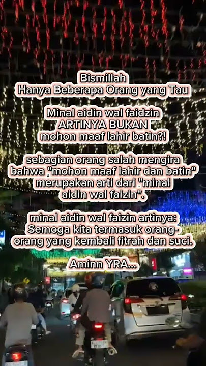 Arti Kata Minal aidin wal faidzin  yang Benar #islamicvideo #reels #quotes #katainspirasi