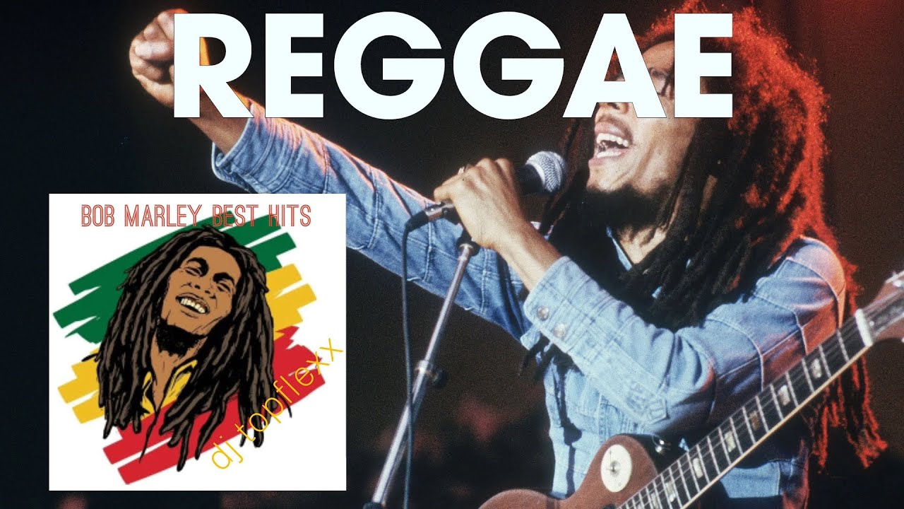 Reggae Culture Mix 2025, Bob Marley's Best Hits, The Wailers, Medician ...