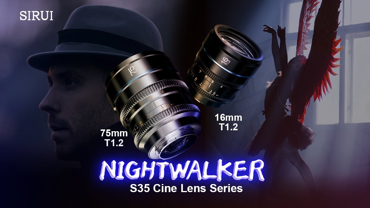 SIRUI 16mm  75mm T12   a pair of S35 cine lenses that will take yourshooting to the next level