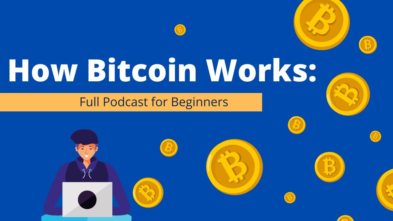 How Bitcoin Works: A Full Lesson for Beginners | The World’s First  #cryptocurrency