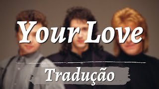 The Outfield - Your Love ( tradução, legendado )