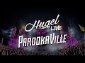 HUGEL LIVE @ PAROOKAVILLE 2019