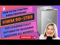 How to use Control panel Programs Top load Fully Automatic Washing Machine and Haier All Models