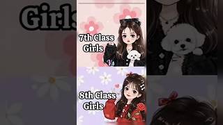 ✨7th class girl ❤️Vs 8th class girl 🎀✨