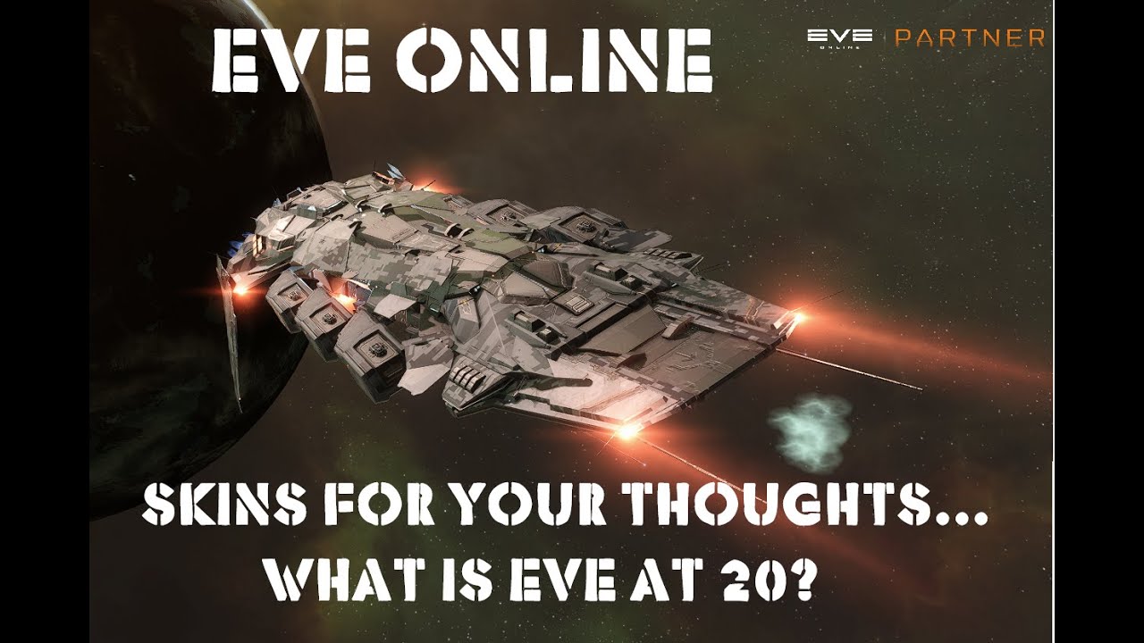 Eve Online: Guess who's back... Skins for your thoughts... what is Eve ...