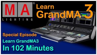 Learn GrandMA3 Programming  Full Show In 102 Minutes