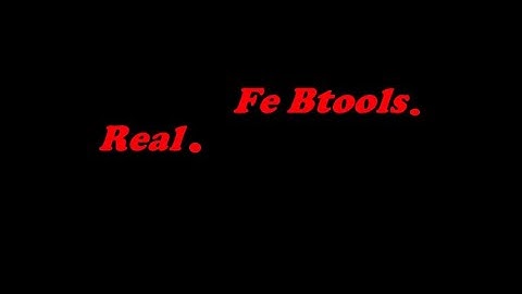 Fe Btools Trolling #1