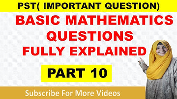Basic Question Of PST || Mathematics || Test Preparation || Maths Academy By Farina Memon