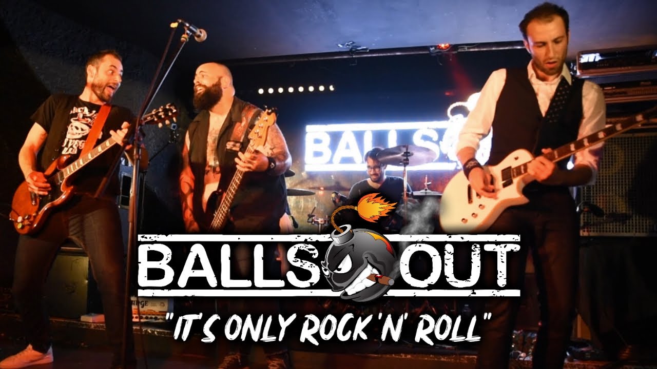Balls Out It's Only Rock 'N' Roll (Official Music Video) YouTube