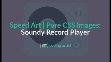 Speed Art | Pure CSS | Soundy Record Player