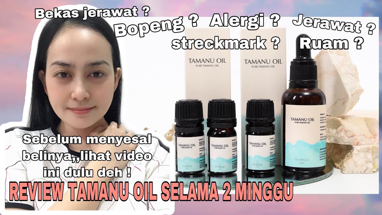 Tamanu Oil Review By Falabelle Selama 2 Minggu Jerawat Bekas Jerawat Bopeng Glowing Youtube