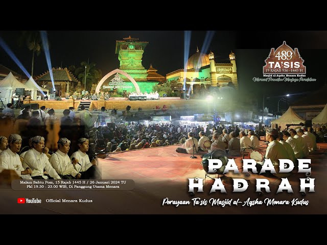 LIVE – PARADE HADRAH_PERAYAAN TA’SIS MASJID AL-AQSHA MENARA KUDUS (25-01-2024) class=