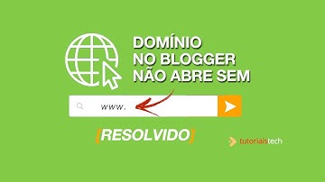 DOMÍNIO NO BLOGGER NÃO ABRE SEM WWW - [RESOLVIDO]