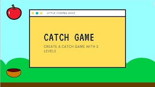 How to Create a Catch Game with Scratch