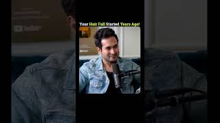 Your Hair Fall Didn’t Start Today… It Started Years Ago