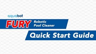 Aquabot Fury Quick Start Guide