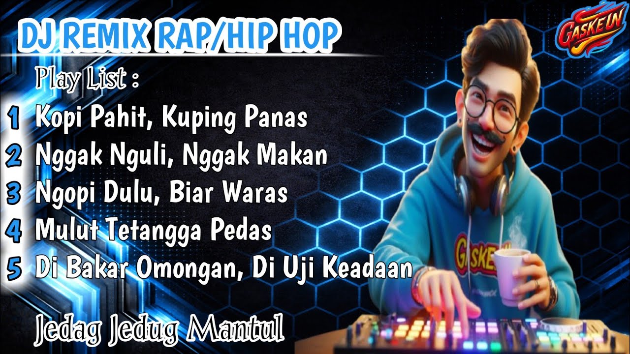 Kopi Pahit Kuping Panas 🎶 DJ REMIX RAP/HIP HOP || Musik Remix Paling Asik