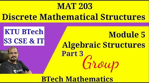Groups | Algebraic System (Part 2) KTU S3 DCS
