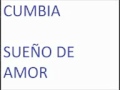 CUMBIA SUEÑO DE AMOR.3gp