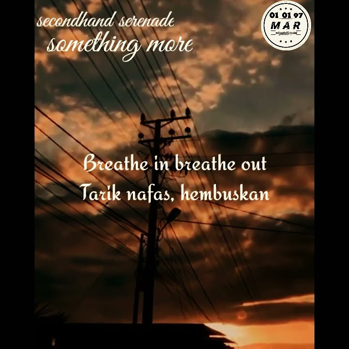story secondhand serenade [something more]🎉