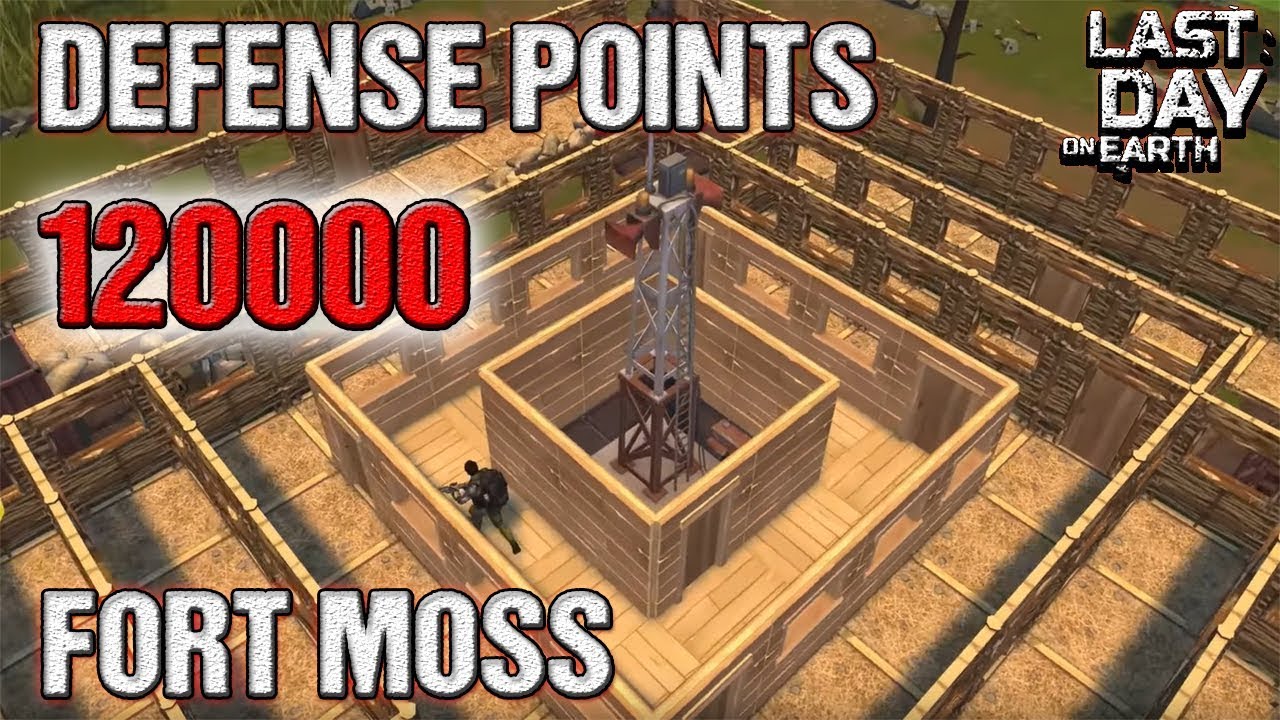 Last Day On Earth - LDOE - Fort Moss Defense Points 120000 - YouTube
