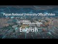 2021 Pusan National University Official Video (ver. English) 4K