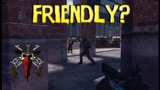 WarZ - Friendly? 2vs5 [Fire Fight #1]
