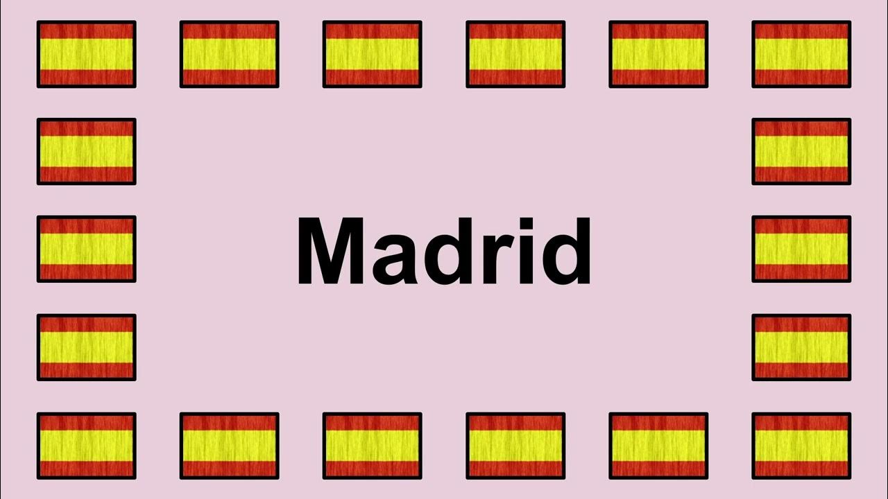 Pronounce MADRID in Spanish 🇪🇸 YouTube