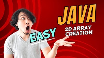 How to Create 2D Arrays in Java | Java Programming Tutorial