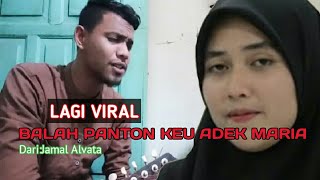 VIRAL BALAH PANTON DEK MARIA