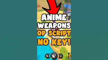 OP Anime Weapons Script ⚡ AUTO FARM + INFINITE YEN