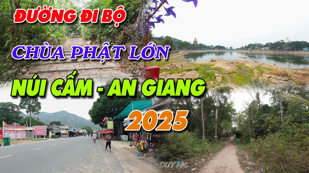 Hành Trình Đi Bộ Lên Núi Cấm - An Giang Năm 2025 | DUY HK