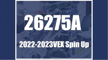2022-23 VEX Spin Up | Shooting capability test
