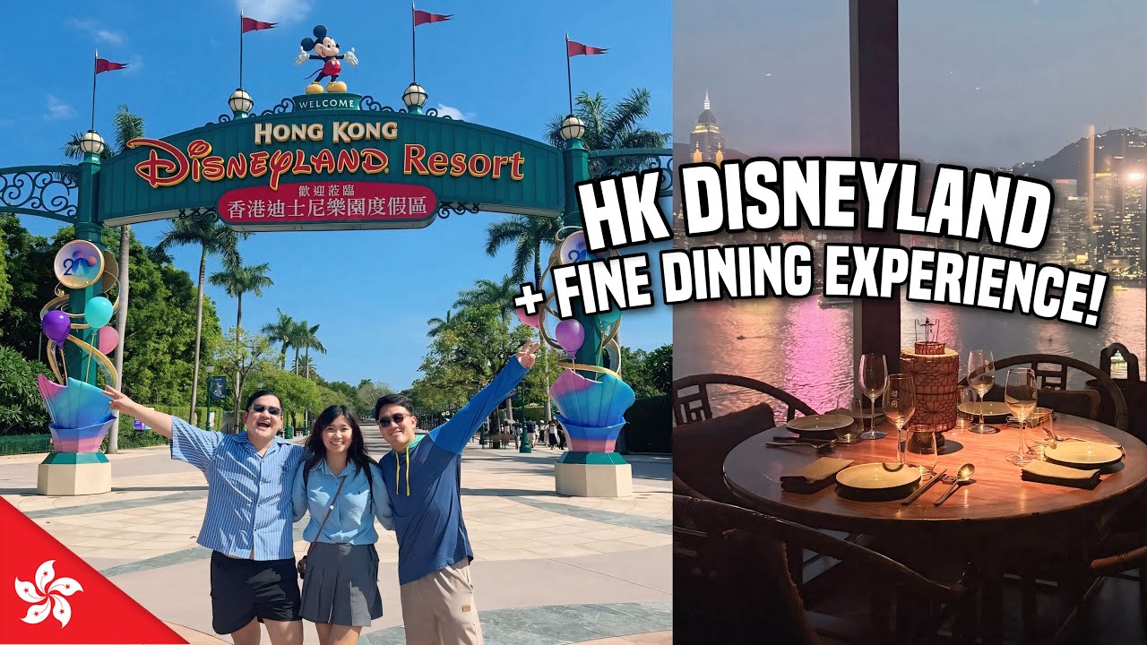 HONG KONG DISNEYLAND + FINE DINING EXPERIENCE 🇭🇰 | Ivan de Guzman