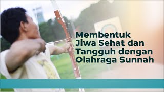 Webinar | Membentuk Jiwa Sehat dan Tangguh dengan Olahraga Sunnah