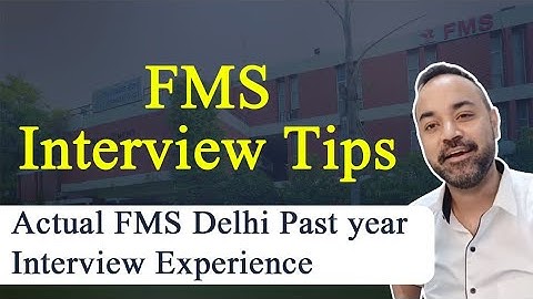 FMS Interview Tips | Actual FMS Delhi Past year Interview Experience