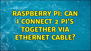 Raspberry Pi: Can I connect 2 pi
