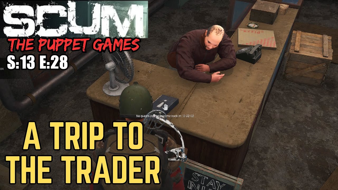 SCUM (Gameplay) S:13 E:28 - A Day At The Trader