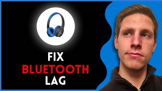 How To Fix Bluetooth Audio Lag While Gaming On PC (2026 Fix)