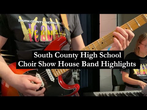 South County High School Choir - House Band Highlights 2022