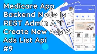 Medicare App Backend API: Node.js Create Banner Ads & Ads List Admin API #9