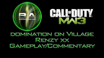 Call Of Duty: MW3: Domination on Village M.O.A.B (Gameplay/Commentary)