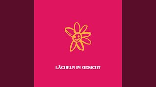 LÄCHELN IM GESICHT