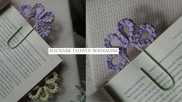 DIY Macrame Flower Bookmark | Easy Step by Step Tutorial