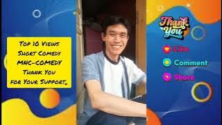 Top 10 views,,Short comedy MNC-COMEDY,,