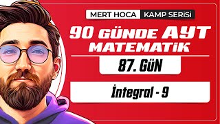 90 Günde Ayt Matematik Kampı 87.Gün 1.Video İntegral-9 2024