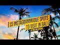 Bali  15 instagrammable spots you have to visit