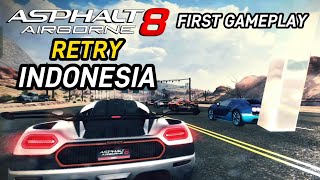 Asphalt 8 Airborne retry Indonesia first gameplay