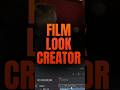 Film Look in Seconds! Easy Video Editing